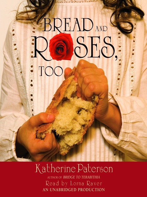 Title details for Bread and Roses, Too by Katherine Paterson - Wait list